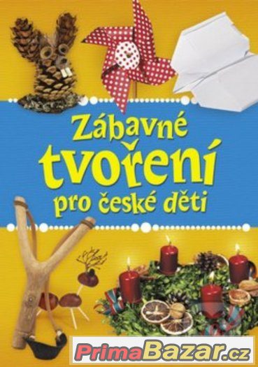 Zábavné tvoření pro české děti  ( Kniha je nová) – fotografie 1