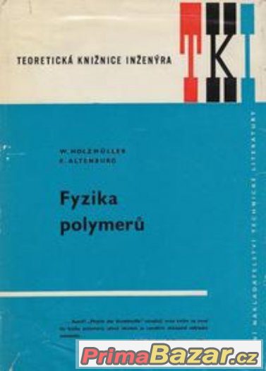 Fyzika polymerů - Holzmüller – fotografie 1