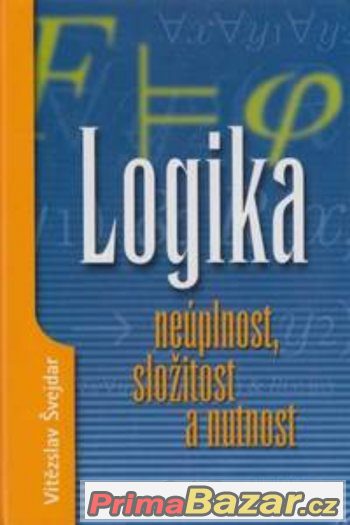 Logika - Švejdar – fotografie 1