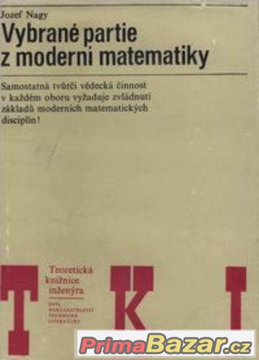 Vybrané partie z moderní matematiky - Nagy – fotografie 1