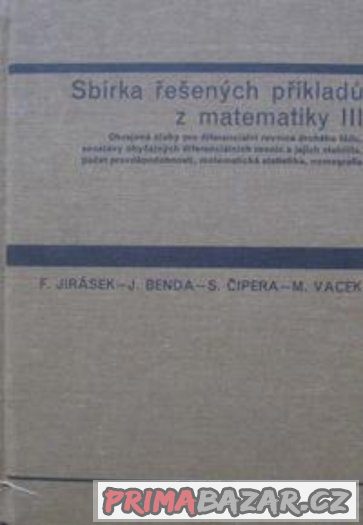 Sbírka řešených příkladů z vyšší matematiky I a II -Hlaváček – fotografie 5
