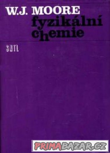 Fyzikální chemie - Moore – fotografie 1