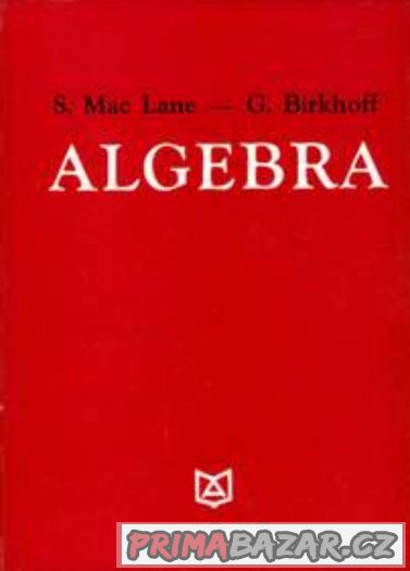 Algebra - MacLane, Birkhoff – fotografie 1