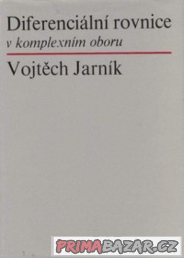 Diferenciální rovnice v komplexním oboru - Jarník – fotografie 1