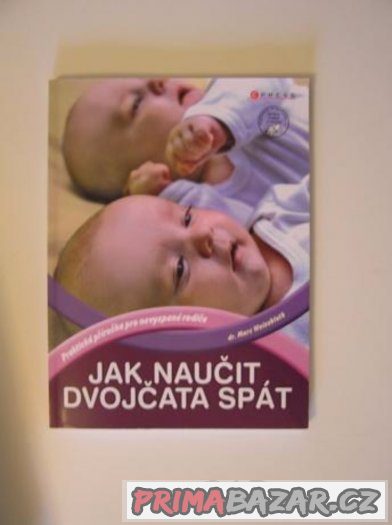 Jak naučit dvojčata spát,Tvoje dítě jako šance pro tebe – fotografie 2