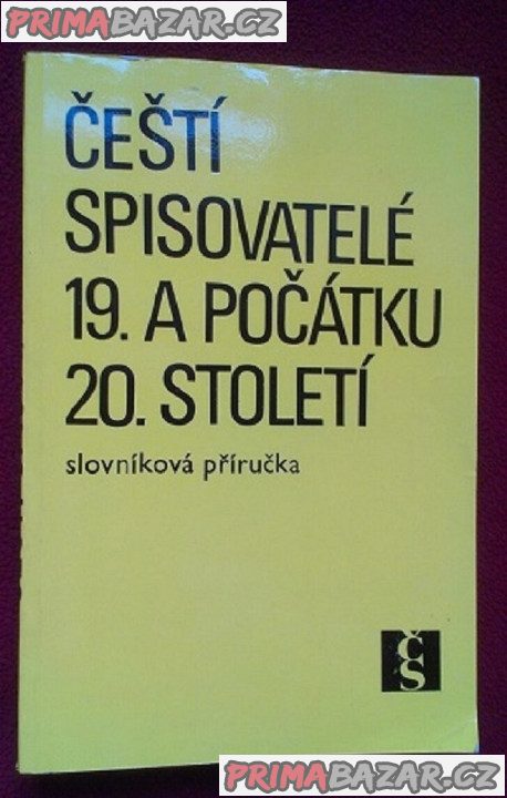 ČEŠTÍ SPISOVATELÉ 19. A POČ. 20. STOLETÍ – fotografie 1