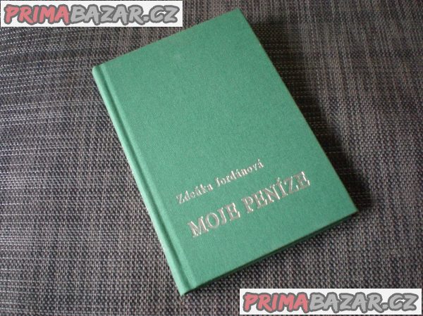 KNIHA MOJE PENÍZE – fotografie 1